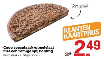 Aanbiedingen Coop speculaaskruimelvlaai met een romige spijsvulling - Huismerk - Coop - Geldig van 31/10/2016 tot 06/11/2016 bij Coop