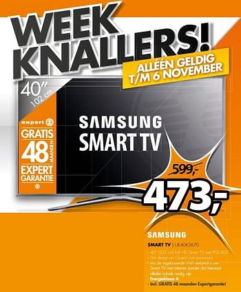 Aanbiedingen Samsung smart tv ue40k5670 - Samsung - Geldig van 31/10/2016 tot 06/11/2016 bij Expert