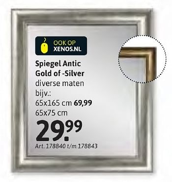 Aanbiedingen Spiegel antic gold of silver - Huismerk - Xenos - Geldig van 24/10/2016 tot 06/11/2016 bij Xenos