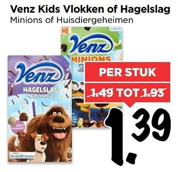 Aanbiedingen Venz kids vlokken of hagelslag minions of huisdiergeheimen - Venz - Geldig van 06/11/2016 tot 12/11/2016 bij Vomar