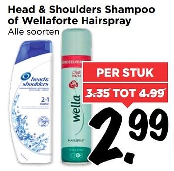Aanbiedingen Head + shoulders shampoo of wellaforte hairspray - Huismerk Vomar - Geldig van 06/11/2016 tot 12/11/2016 bij Vomar
