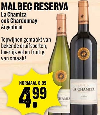 Aanbiedingen Malbec reserva la chamiza ook chardonnay argentinië - Rode wijnen - Geldig van 06/11/2016 tot 12/11/2016 bij Dirk III