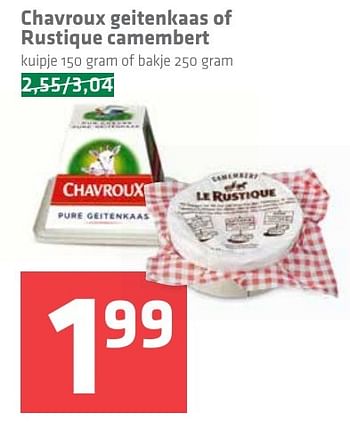 Aanbiedingen Chavroux geitenkaas of rustique camembert - Chavroux - Geldig van 03/11/2016 tot 09/11/2016 bij Spar