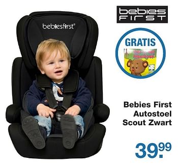 Aanbiedingen Bebies first autostoel scout zwart - bebiesfirst - Geldig van 21/10/2016 tot 11/11/2016 bij Baby & Tiener Megastore