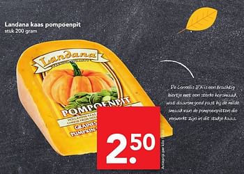Aanbiedingen Landana kaas pompoenpit - Landana - Geldig van 06/11/2016 tot 12/11/2016 bij Deen Supermarkten