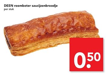 Aanbiedingen Deen roomboter saucijzenbroodje - Huismerk deen supermarkt - Geldig van 13/11/2016 tot 19/11/2016 bij Deen Supermarkten