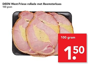 Aanbiedingen Deen west-friese rollade met beemsterkaas - Huismerk deen supermarkt - Geldig van 13/11/2016 tot 19/11/2016 bij Deen Supermarkten