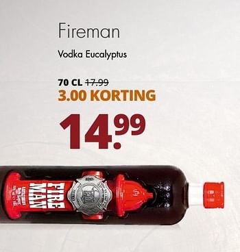 Aanbiedingen Fireman vodka eucalyptus - Fireman - Geldig van 06/11/2016 tot 19/11/2016 bij Mitra