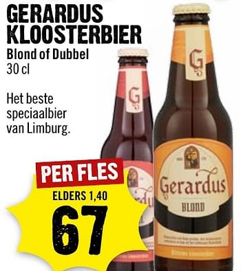 Aanbiedingen Gerardus kloosterbier blond of dubbel - Gerardus - Geldig van 13/11/2016 tot 19/11/2016 bij Dirk III