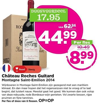 Aanbiedingen Château roches guitard montagne saint-emilion 2014 - Rode wijnen - Geldig van 13/11/2016 tot 19/11/2016 bij Plus