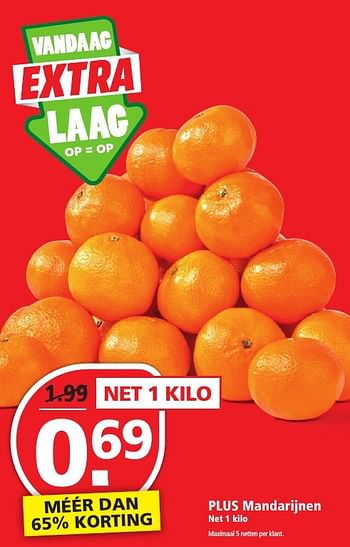 Aanbiedingen Plus mandarijnen - Huismerk - Plus - Geldig van 13/11/2016 tot 19/11/2016 bij Plus
