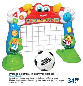 Aanbiedingen Pratend elektronisch baby voetbaldoel - Huismerk - Bart Smit - Geldig van 26/09/2016 tot 07/12/2016 bij Bart Smit