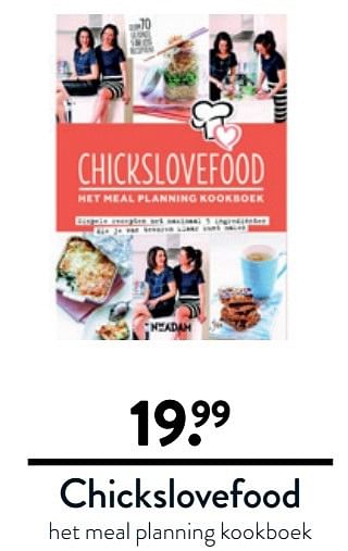 Aanbiedingen Chickslovefood - Huismerk - Cook &amp; Co - Geldig van 14/11/2016 tot 27/11/2016 bij Cook & Co