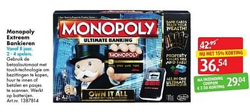 Aanbiedingen Monopoly extreem bankieren - Hasbro - Geldig van 05/11/2016 tot 20/11/2016 bij Bart Smit