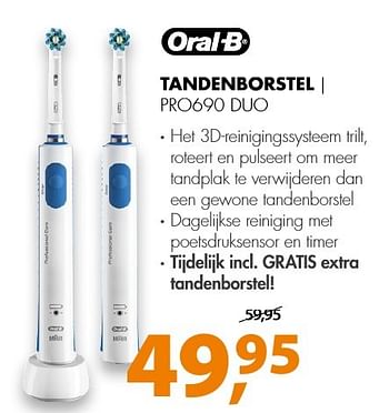Aanbiedingen Oral-b tandenborstel pro690 duo - Oral-B - Geldig van 14/11/2016 tot 20/11/2016 bij Expert