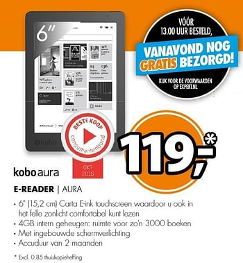 Aanbiedingen Kobo e-reader aura - Kobo - Geldig van 14/11/2016 tot 20/11/2016 bij Expert