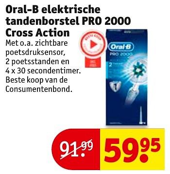 Aanbiedingen Oral-b elektrische tandenborstel pro 2000 cross action - Oral-B - Geldig van 13/11/2016 tot 20/11/2016 bij Kruidvat