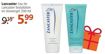 Aanbiedingen Lancaster eau de lancaster bodylotion en showergel - Lancaster - Geldig van 14/11/2016 tot 20/11/2016 bij Etos