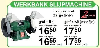 Aanbiedingen 2force werkbank slijpmachine - 2Force - Geldig van 20/11/2016 tot 10/12/2016 bij Van Cranenbroek