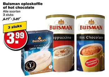 Aanbiedingen Buisman oploskoffie of hot chocolate - Buisman - Geldig van 12/11/2016 tot 22/11/2016 bij Hoogvliet