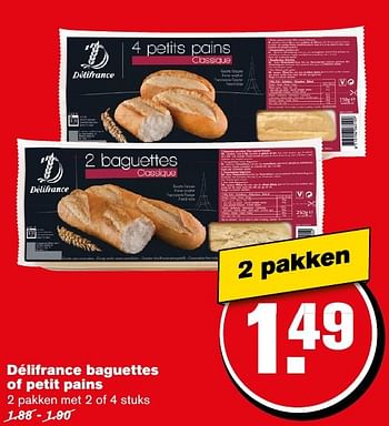 Aanbiedingen Délifrance baguettes of petit pains - Delifrance - Geldig van 12/11/2016 tot 22/11/2016 bij Hoogvliet