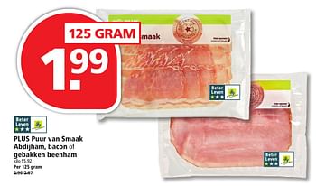 Aanbiedingen Plus puur van smaak abdijham, bacon of gebakken beenham - Huismerk - Plus - Geldig van 20/11/2016 tot 26/11/2016 bij Plus