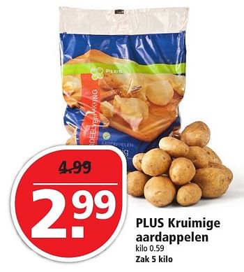 Aanbiedingen Plus kruimige aardappelen - Huismerk - Plus - Geldig van 20/11/2016 tot 26/11/2016 bij Plus