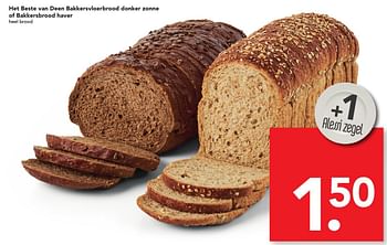 Aanbiedingen Het beste van deen bakkersvloerbrood donker zonne of bakkersbrood haver - Huismerk deen supermarkt - Geldig van 20/11/2016 tot 26/11/2016 bij Deen Supermarkten
