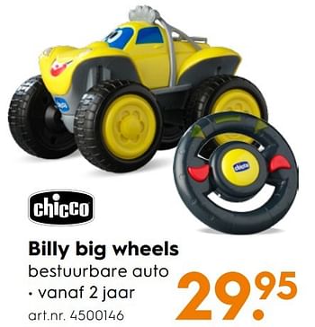 Aanbiedingen Billy big wheels - Chicco - Geldig van 30/10/2016 tot 05/12/2016 bij Blokker