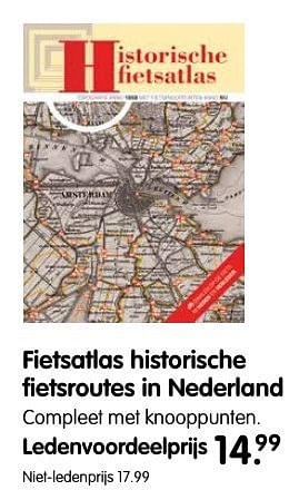 Aanbiedingen Fietsatlas historische fietsroutes in nederland - Huismerk - ANWB - Geldig van 13/11/2016 tot 27/11/2016 bij ANWB