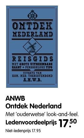 Aanbiedingen Anwb ontdek nederland - Huismerk - ANWB - Geldig van 13/11/2016 tot 27/11/2016 bij ANWB