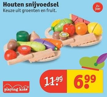 Aanbiedingen Houten snijvoedsel - Playing Kids - Geldig van 20/11/2016 tot 27/11/2016 bij Kruidvat
