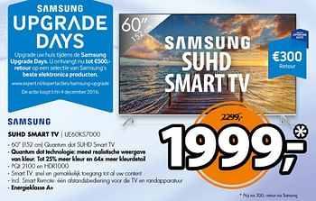 Aanbiedingen Samsung suhd smart tv ue60ks7000 - Samsung - Geldig van 20/11/2016 tot 27/11/2016 bij Expert