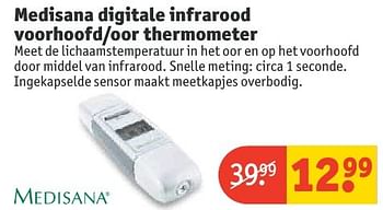 Aanbiedingen Medisana digitale infrarood voorhoofd-oor thermometer - Medisana - Geldig van 20/11/2016 tot 27/11/2016 bij Kruidvat