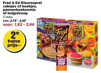 Aanbiedingen Fred + ed kleurenpret cakejes of koekjes, pannenkoekenmix of knijpstroop - Fred &amp; Ed - Geldig van 23/11/2016 tot 29/11/2016 bij Hoogvliet