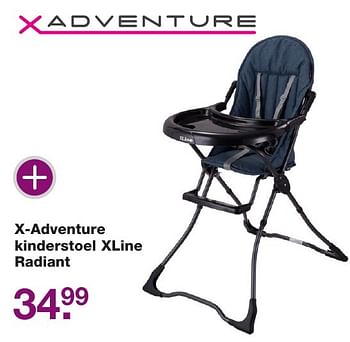 Aanbiedingen X-adventure kinderstoel xline radiant - Xadventure - Geldig van 11/11/2016 tot 04/12/2016 bij Baby & Tiener Megastore