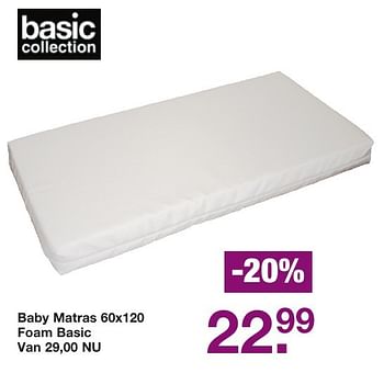 Aanbiedingen Baby matras 60x120 foam basic - Basic Collection - Geldig van 11/11/2016 tot 04/12/2016 bij Baby & Tiener Megastore