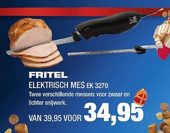 Aanbiedingen Fritel elektrische mes ek3270 - Fritel - Geldig van 21/11/2016 tot 04/12/2016 bij Electro World