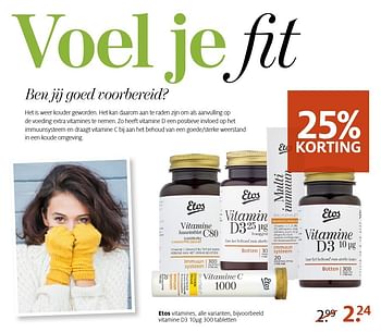 Aanbiedingen Etos vitamines, alle varianten, vitamine d3 10µg - Huismerk - Etos - Geldig van 28/11/2016 tot 04/12/2016 bij Etos