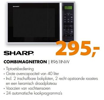 Aanbiedingen Sharp combimagnetron r961inw - Sharp - Geldig van 28/11/2016 tot 04/12/2016 bij Expert