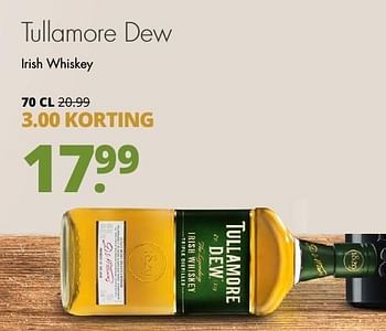 Aanbiedingen Tullamore dew irish whiskey - Tullamore Dew - Geldig van 21/11/2016 tot 04/12/2016 bij Mitra