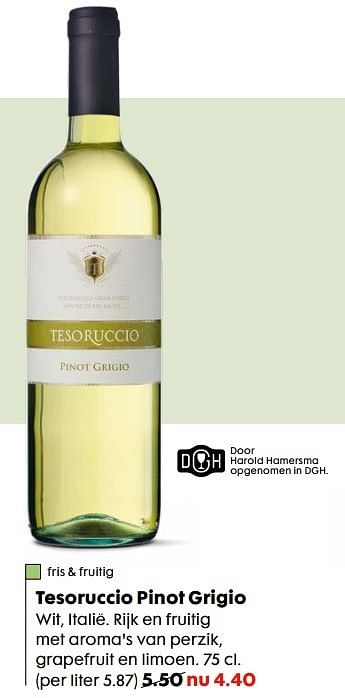 Aanbiedingen Tesoruccio pinot grigio - Witte wijnen - Geldig van 06/11/2016 tot 05/12/2016 bij Hema