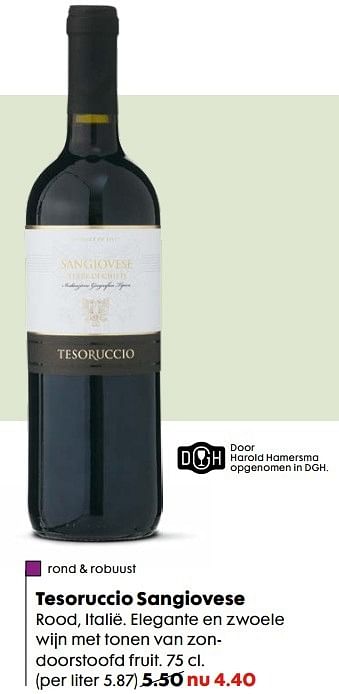 Aanbiedingen Tesoruccio sangiovese - Rode wijnen - Geldig van 06/11/2016 tot 05/12/2016 bij Hema