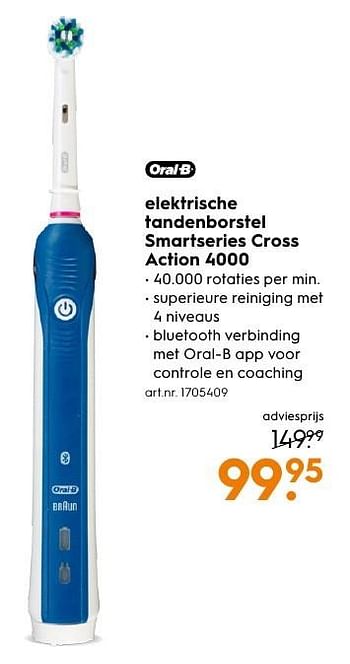 Aanbiedingen Elektrische tandenborstel smartseries cross action 4000 - Oral-B - Geldig van 13/11/2016 tot 05/12/2016 bij Blokker