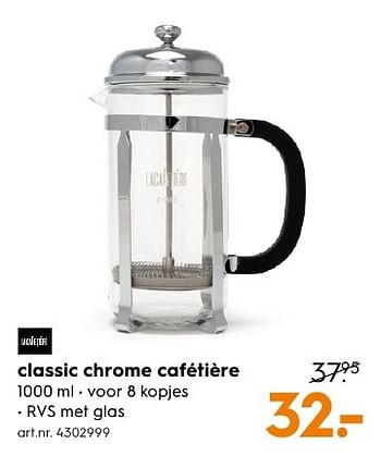 Aanbiedingen Classic chrome cafétière - La Cafétière - Geldig van 13/11/2016 tot 05/12/2016 bij Blokker