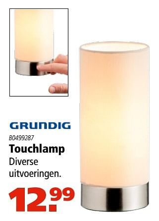 Aanbiedingen Touchlamp - Grundig - Geldig van 20/11/2016 tot 05/12/2016 bij Marskramer