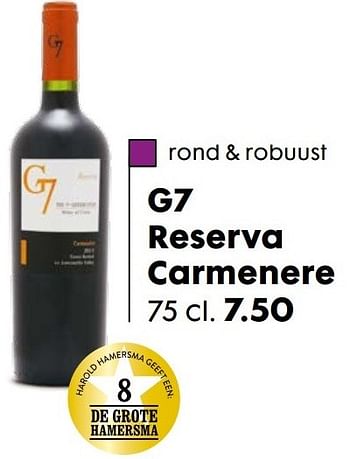 Aanbiedingen G7 reserva carmenere - Rode wijnen - Geldig van 20/11/2016 tot 05/12/2016 bij Hema
