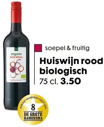 Aanbiedingen Huiswijn rood biologisch - Rode wijnen - Geldig van 20/11/2016 tot 05/12/2016 bij Hema