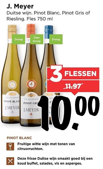 Aanbiedingen J. meyer duitse wijn. pinot blanc, pinot gris of riesling - Witte wijnen - Geldig van 27/11/2016 tot 03/12/2016 bij Vomar