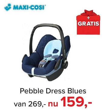 Aanbiedingen Pebble dress blues - Maxi-cosi - Geldig van 04/11/2016 tot 11/12/2016 bij Baby-Dump